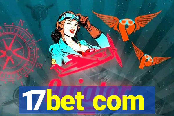 17bet com